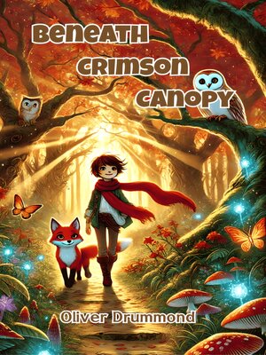 cover image of Beneath Crimson Canopy